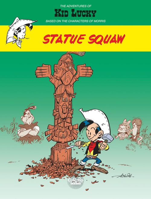 ebook cover of Adventures of Kid Lucky by Morris - Volume 3 - Statue Squaw, by Achdé