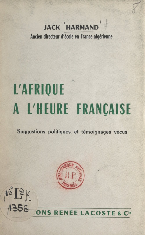 Couverture ebook de L'Afrique à l'heure française, de Jack Harmand