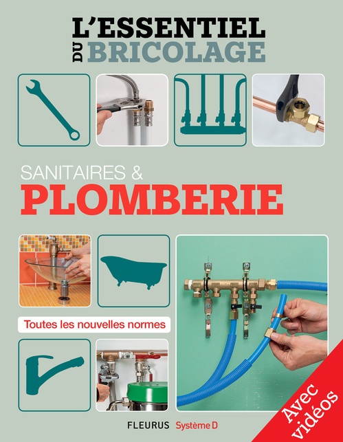 Couverture ebook de Sanitaires & Plomberie - Avec vidéos, de Bruno Guillou, Francois Roebben, Nicolas Sallavuard, Nicolas Vidal