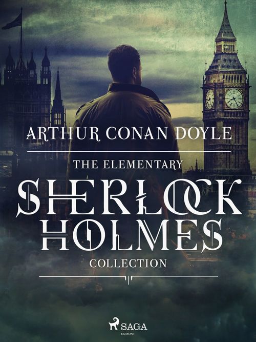 Couverture ebook de The Elementary Sherlock Holmes Collection, de Sir Arthur Conan Doyle