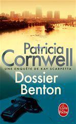 Couverture ebook de Dossier Benton, de Patricia Cornwell