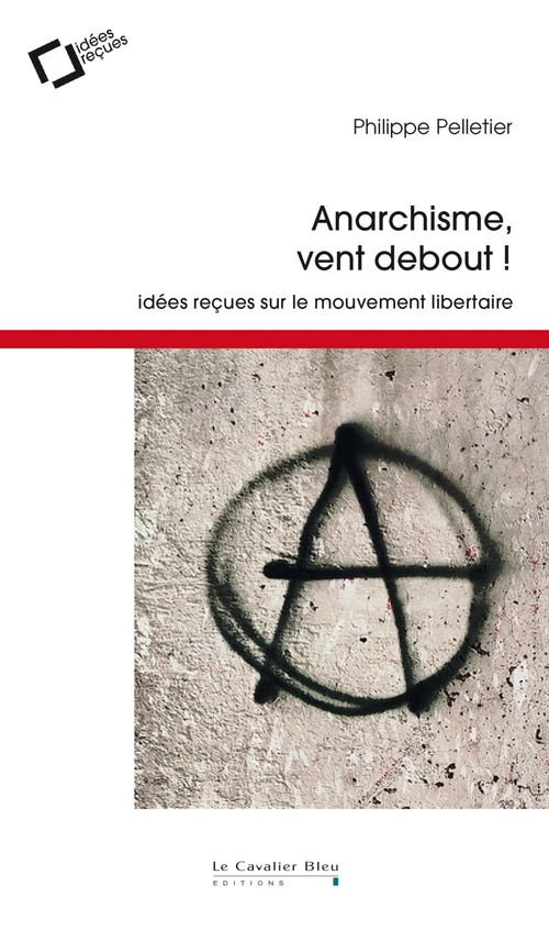 ebook cover of Anarchisme, vent debout, by Philippe Pelletier
