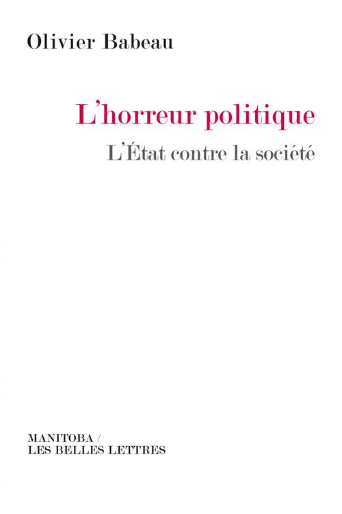 ebook cover of L'Horreur politique, by Olivier Babeau