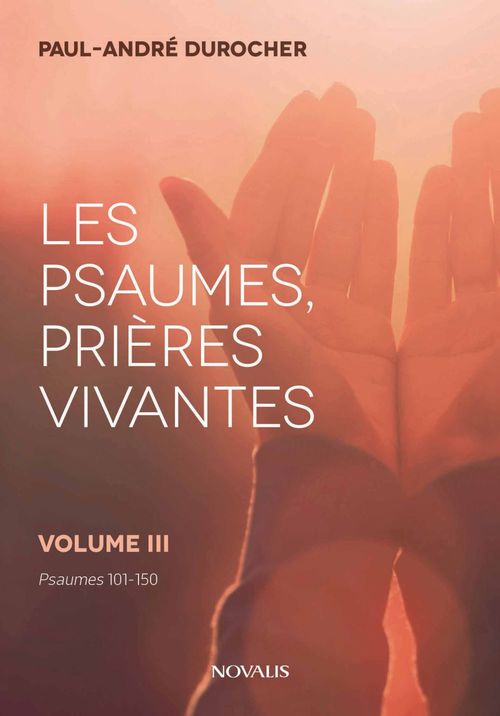 Couverture ebook de Les psaumes, prières vivantes, de Paul-Andre Durocher