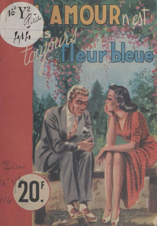 ebook cover of L'amour n'est pas toujours fleur bleue, by Claude Bressac