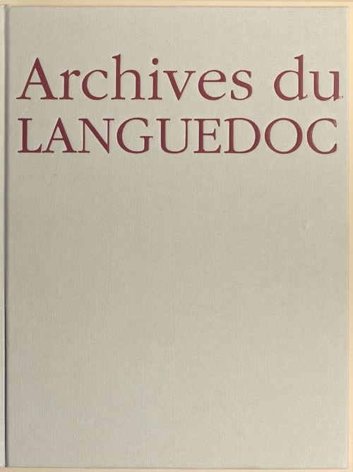 Couverture ebook de Archives du Languedoc, de Jacques Borge, Nicolas Viasnoff