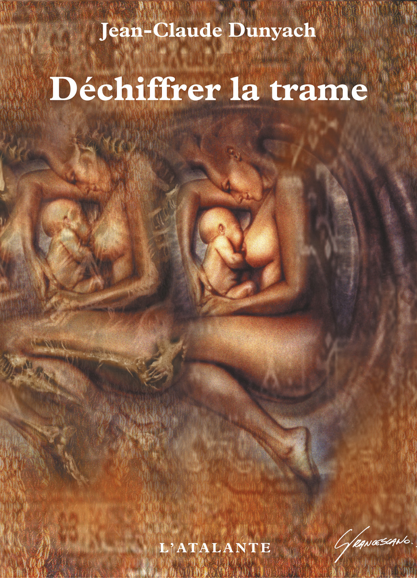 ebook cover of Déchiffrer la trame, by Jean-Claude Dunyach