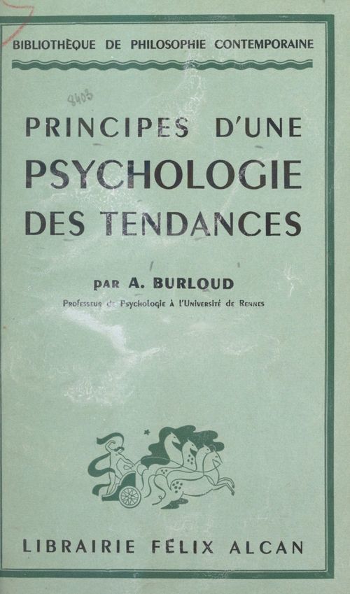 Couverture ebook de Principes d'une psychologie des tendances, de Albert Burloud