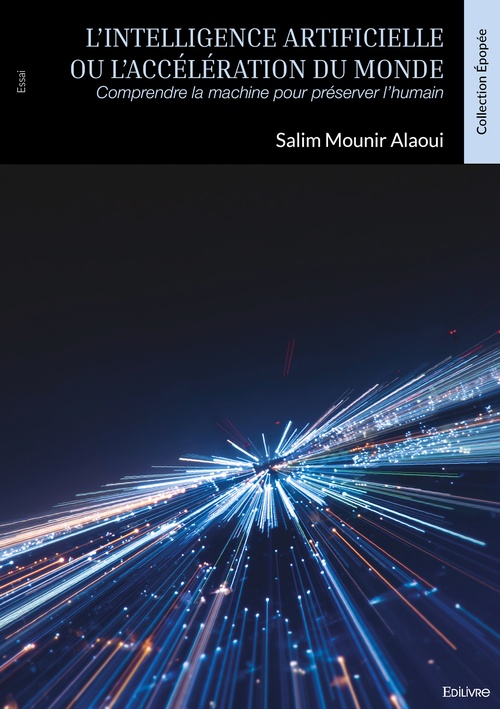 ebook cover of L´Intelligence artificielle ou l´accélération du monde, by Salim Mounir Alaoui