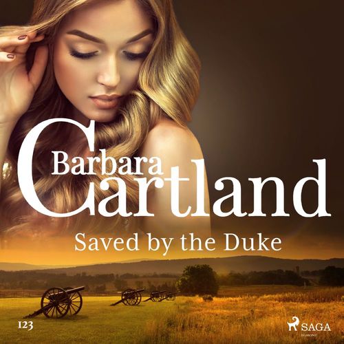 audiobook cover of Saved by the Duke (Barbara Cartland's Pink Collection 123), by Barbara Cartland