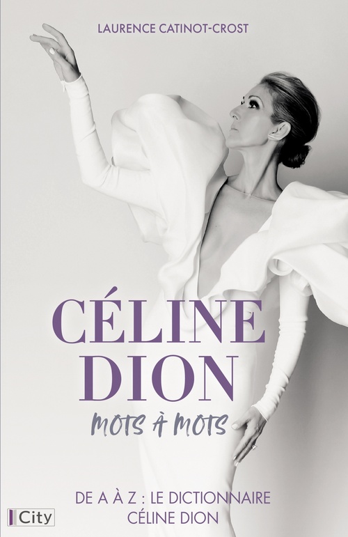 Couverture ebook de Céline Dion, mots à mots, de Laurence Catinot-Crost