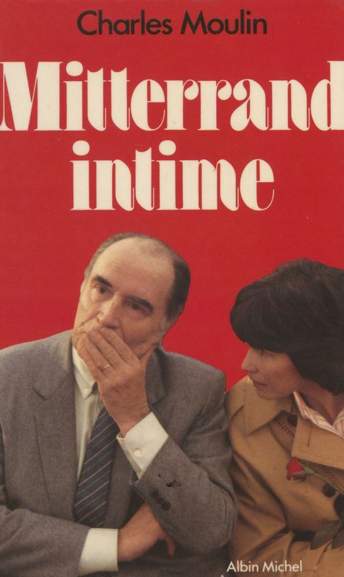 ebook cover of Mitterrand intime, by Charles Moulin