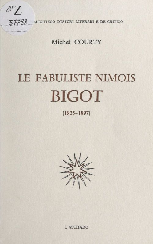 ebook cover of Le fabuliste nîmois Bigot (1825-1897), by Michel Courty
