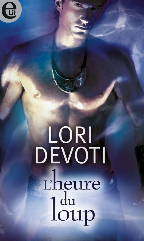 ebook cover of L'heure du loup, by Lori Devoti