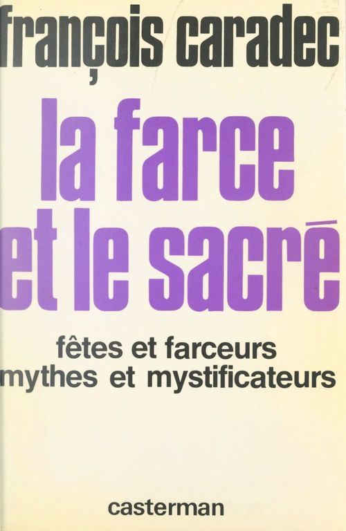 ebook cover of La farce et le sacré, by François Caradec