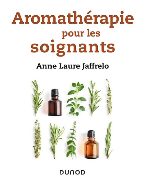 Couverture ebook de Aromathérapie pour les soignants, de Anne-laure Jaffrelo