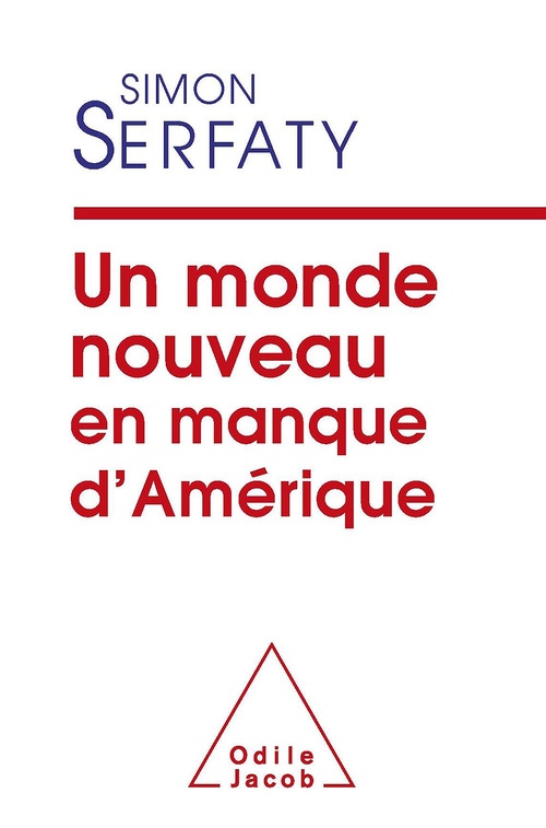 Couverture ebook de Un monde nouveau en manque d'Amérique, de Simon Serfaty