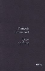 Couverture ebook de Bleu de fuite, de François Emmanuel