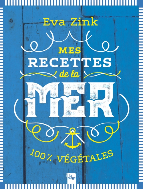Couverture ebook de Mes recettes de la mer, de Eva Zink