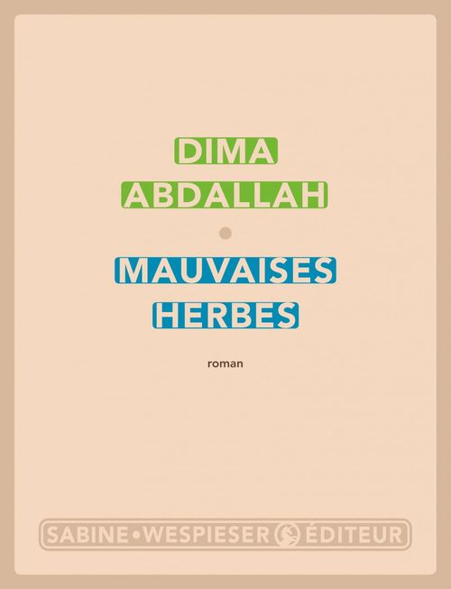 ebook cover of Mauvaises herbes, by Dima Abdallah