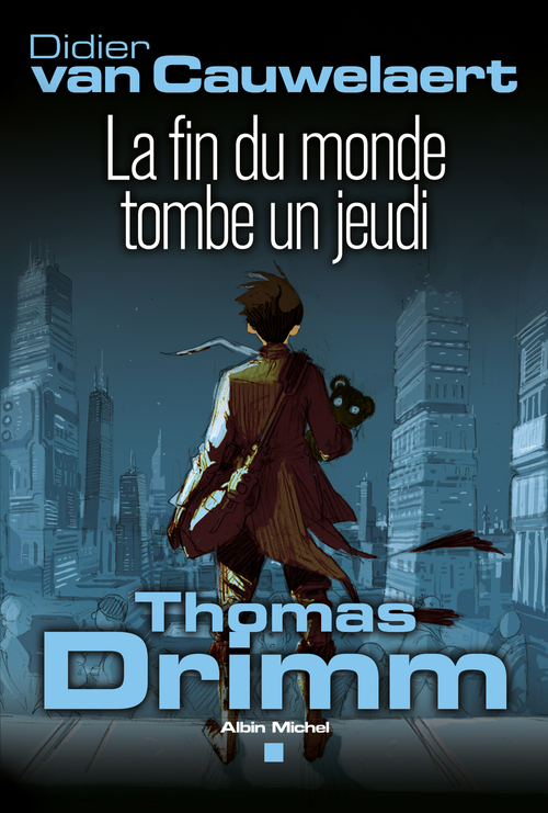 Couverture ebook de Thomas Drimm tome 1, de Didier Van Cauwelaert