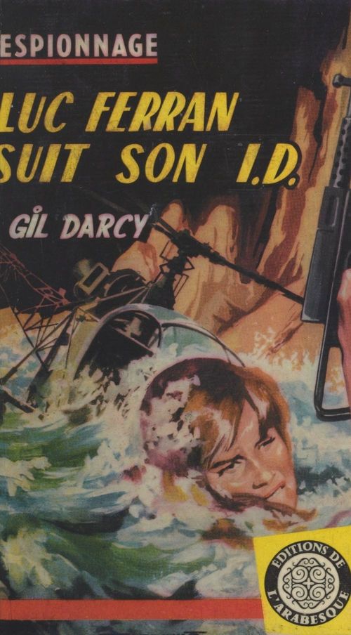 Couverture ebook de Luc Ferran suit son I.D., de Gil Darcy
