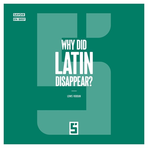 ebook cover of Why Did Latin Disappear ?, by Léwis Verdun