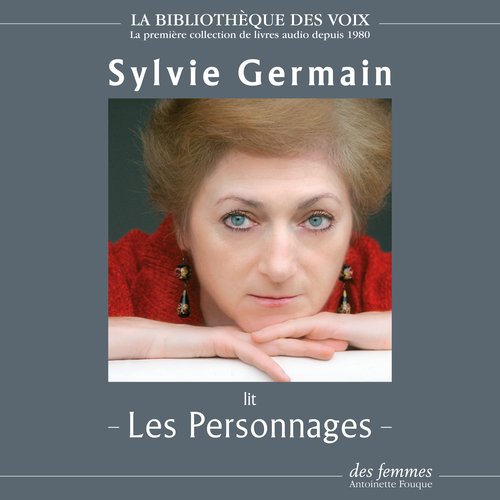 audiobook cover of Les Personnages, by Sylvie Germain