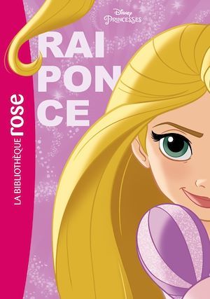 Couverture ebook de Princesses Disney 01 - Raiponce, de Disney