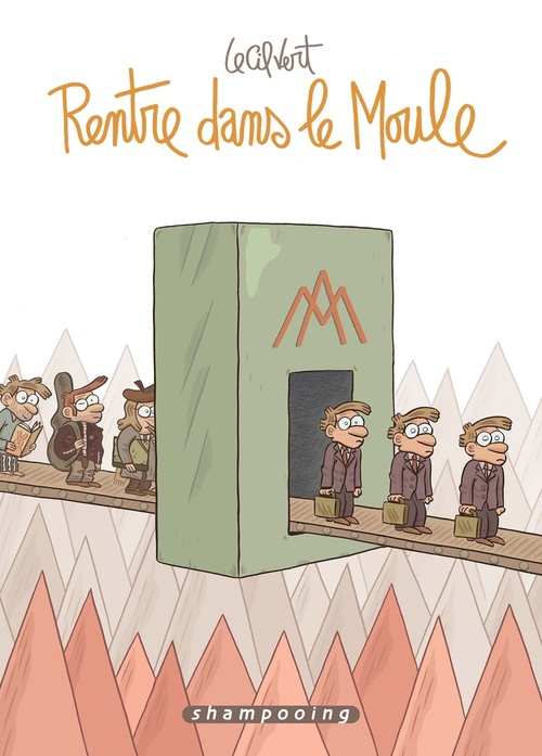 Couverture ebook de Rentre dans le moule, de Le Cil Vert