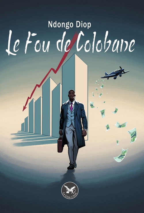 ebook cover of Le Fou de Colobane, by Ndongo Diop