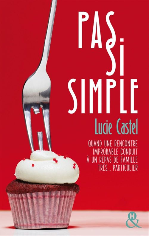 ebook cover of Pas si simple, by Lucie Castel