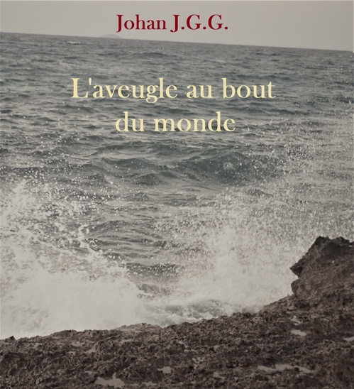 ebook cover of L´Aveugle au bout du monde, by Johan J.G.G.