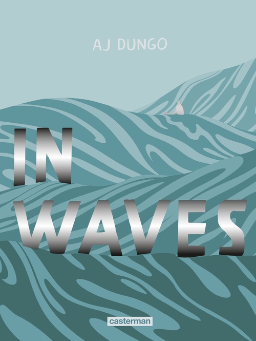 ebook cover of In waves - Nouvelle édition augmentée, by AJ Dungo