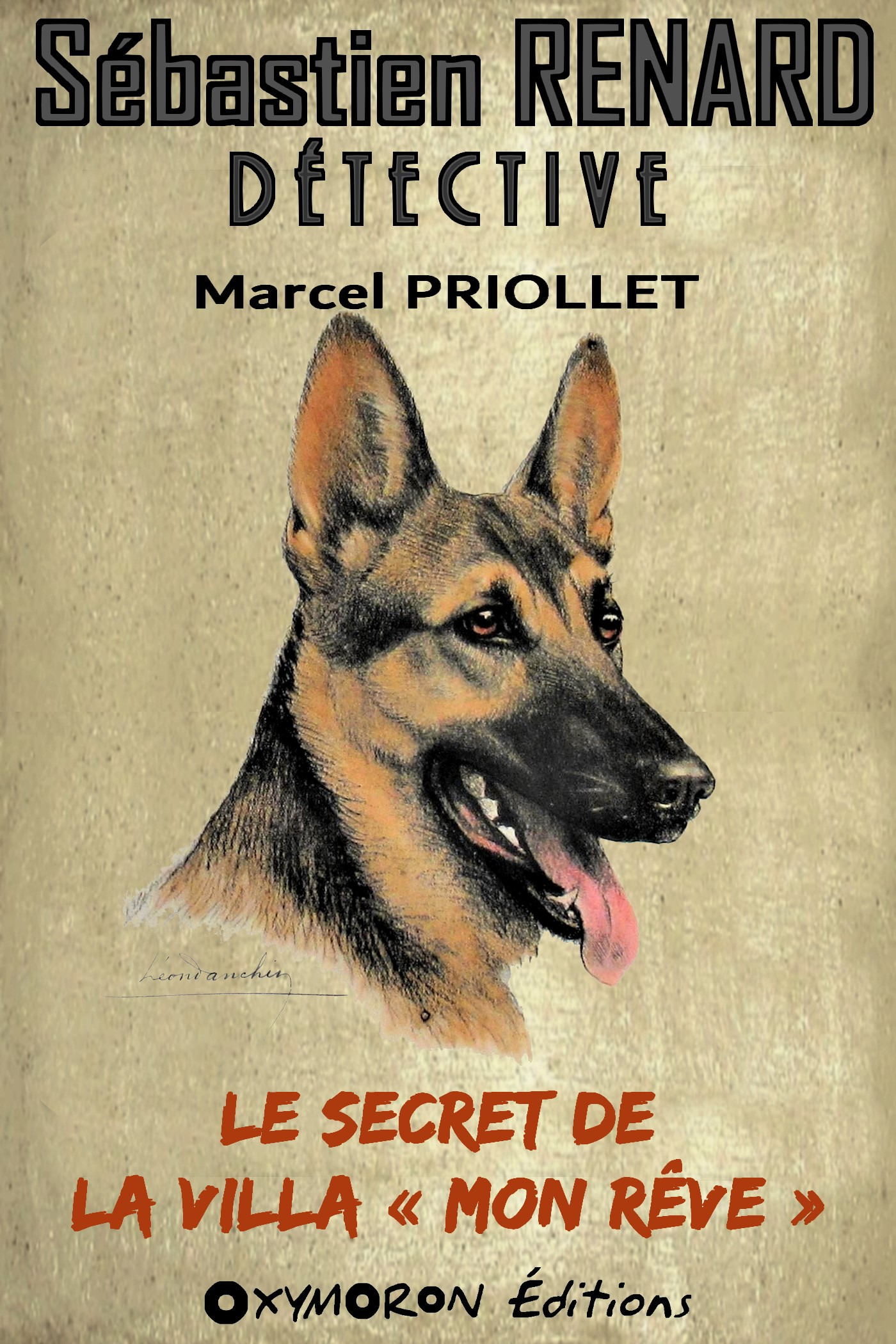 ebook cover of Le secret de la villa « Mon Rêve », by Marcel Priollet