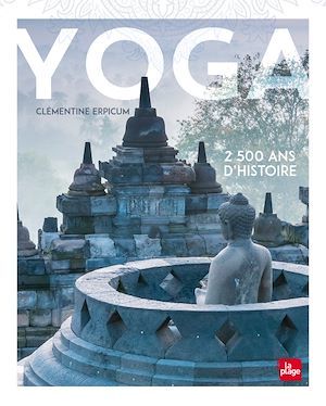 Couverture ebook de Yoga, 2500 ans d'histoire, de Clémentine Erpicum
