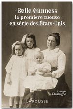 Couverture ebook de Belle Gunness - la première tueuse en série des États-Unis, de Philippe Chassaigne