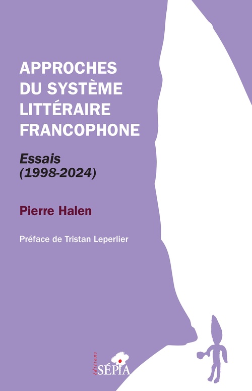 Couverture ebook de Approches du système littéraire francophone, de Pierre Halen
