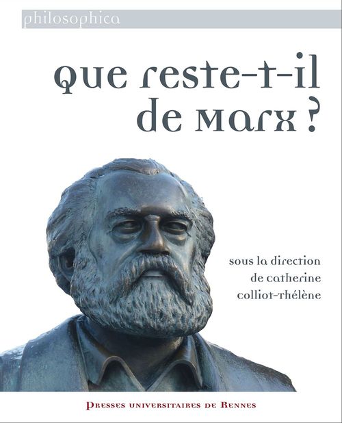 Couverture ebook de Que reste-t-il de Marx ?, de Collectif, Catherine Colliot-thélène
