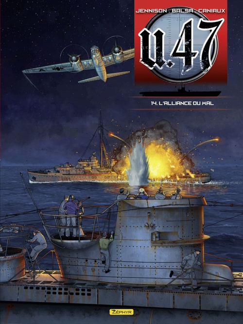 Couverture ebook de U-47 - tome 14 - L'alliance du mal, de Mark Jennison, Mark Jenninson, Gerardo Balsa