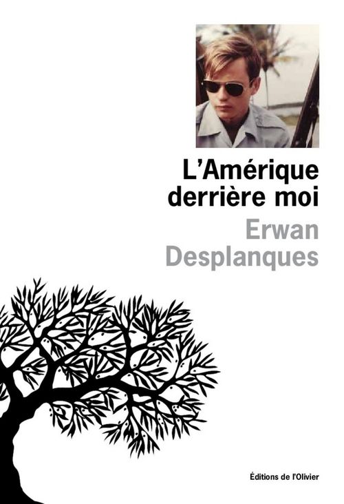 Couverture ebook de L'Amérique derrière moi, de Erwan Desplanques