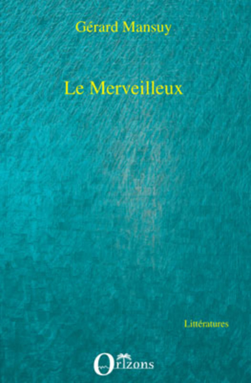 ebook cover of Le merveilleux, by Gérard Mansuy