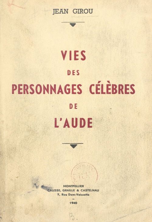 ebook cover of Vies des personnages célèbres de l'Aude, by Jean Girou