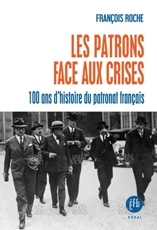 Couverture ebook de Les patrons face aux crises, de François Roche