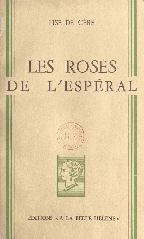 Couverture ebook de Les roses de l'Espéral, de Lise De Cere