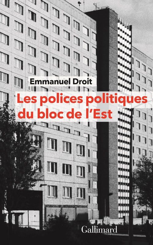 Couverture ebook de Les polices politiques du bloc de l'Est, de Emmanuel Droit