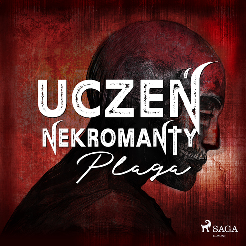 audiobook cover of Ucze´n nekromanty: Plaga, by E. Raj