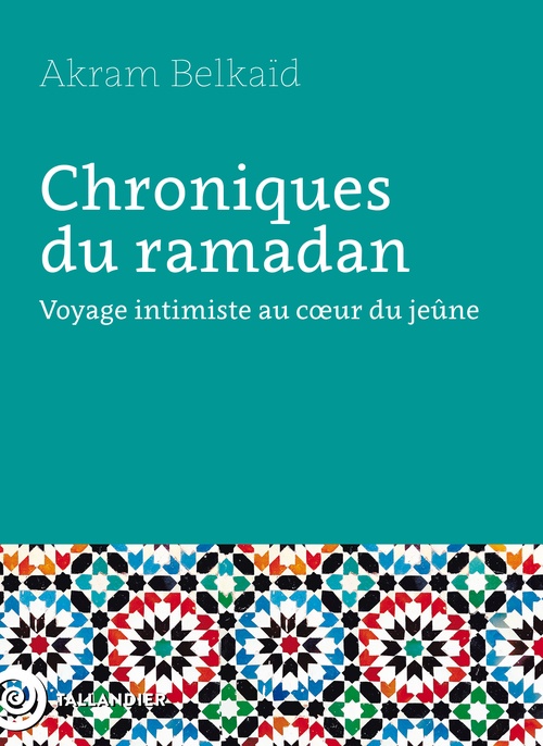 ebook cover of Chroniques du ramadan, by Akram Belkaïd