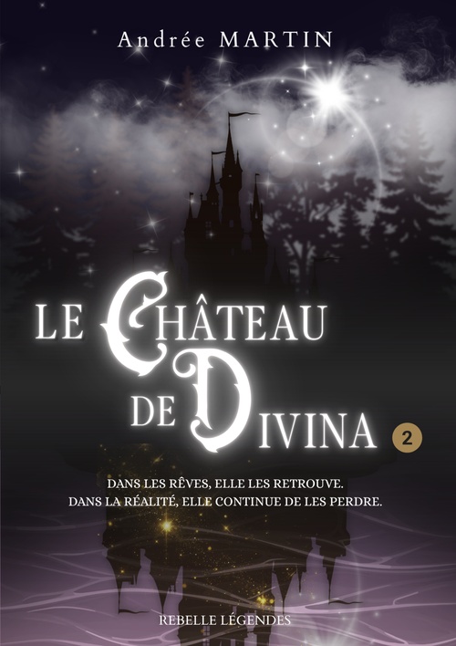 Couverture ebook de Le château de Divina, tome 2, de Andrée Martin