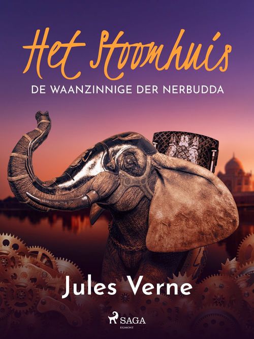 Couverture ebook de Het stoomhuis - De waanzinnige der Nerbudda, de Jules Verne